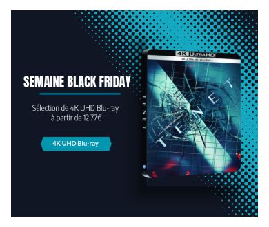 Semaine Black Friday : Large sélection d'éditions 4K Ultra HD Blu-ray à - de 16€