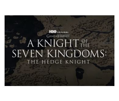 A Knight of the Seven Kingdoms : Nouvelle série Game of Thrones officialisée