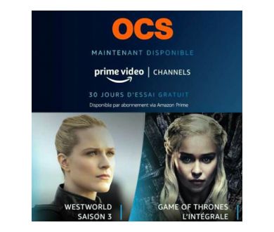 OCS débarque sur Amazon Prime Video Channels avec un essai gratuit de 7 jours