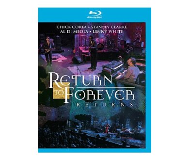 Test Blu-Ray : Return To Forever - Returns