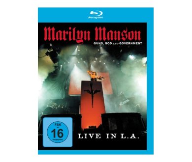 Test Blu-Ray : Marilyn Manson - Guns, God And Government – Live In L.A