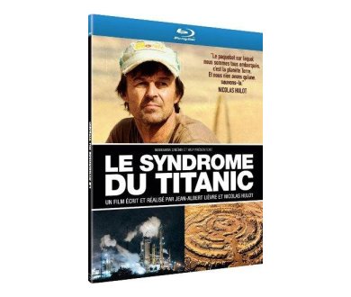 Test Blu-Ray : Le Syndrome du Titanic